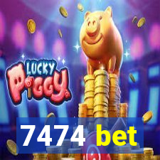 7474 bet